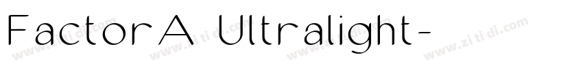 FactorA Ultralight字体转换